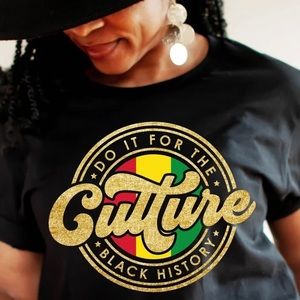 🌹Do It For the Culture (Glitter) Tee🌹